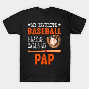 My Favorite Baseball Player Call Me Pap T-Shirt